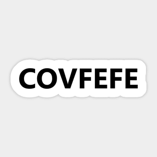 Covfefe Sticker